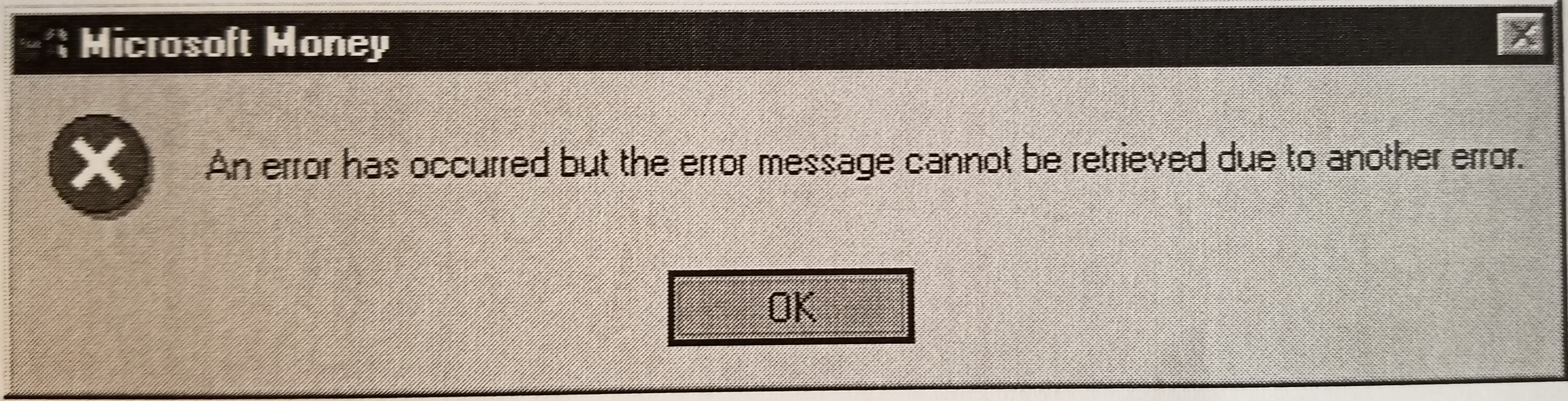An Error Has Occurred But The Error Message Cannot Be Retrieved Due To Another Error